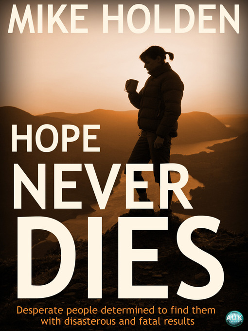 Title details for Hope Never Dies by Mike Holden - Available